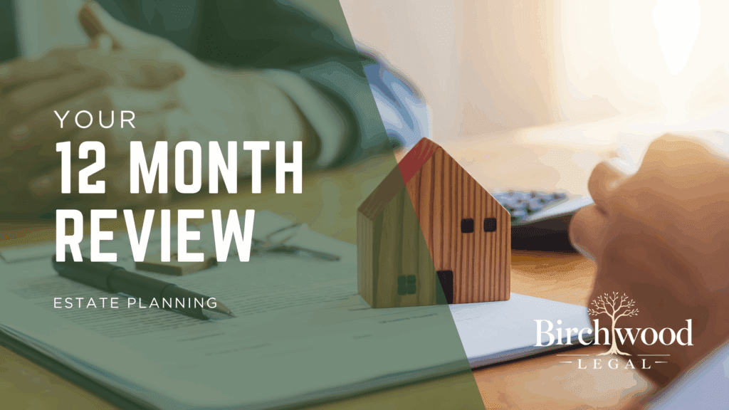Why Your Annual Estate Planning Review Matters